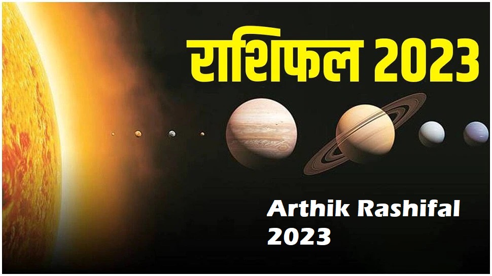 Arthik Rashifal 2023